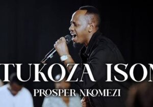 Prosper Nkomezi – Ntukoza &ndash; Prosper Nkomezi Ntukoza