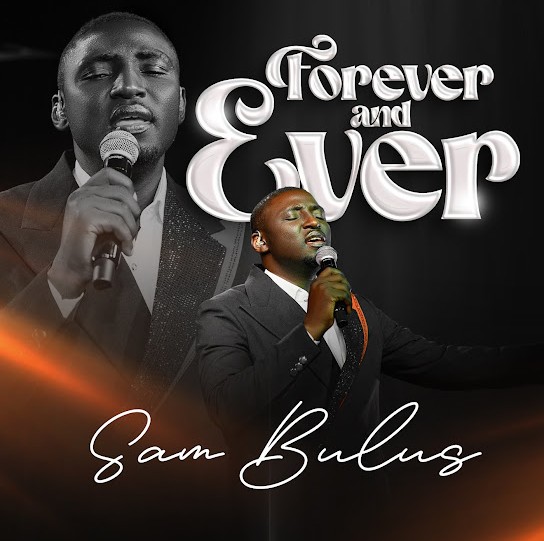 Sam Bulus – Forever And Ever featured image Sam Bulus – Forever And Ever – Sam Bulus Forever And Ever