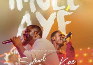 Samuel Folabi – Imole Aye ft. Kaestrings &ndash; Samuel Folabi feat Kaestrings Imole Aye