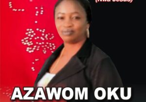 Sister Faith Nwa Jesus – Azawom Oku Akporom – Sister Faith Nwa Jesus Azawom Oku Akporom
