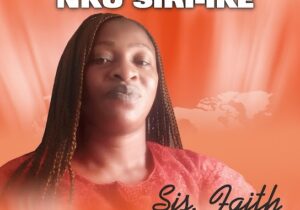Sister faith nwa jesus – Ona-Awa Nku Siri-Ike featured image Sister faith nwa jesus – Ona-Awa Nku Siri-Ike – Sister faith nwa jesus Ona Awa Nku Siri Ike