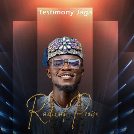 Testimony Jaga – Radical Praise featured image Testimony Jaga – Radical Praise – Testimony Jaga Radical Praise