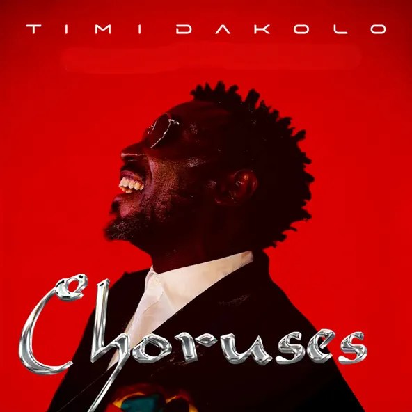 Timi Dakolo – Choruses featured image Timi Dakolo – Choruses – Timi Dakolo Choruses