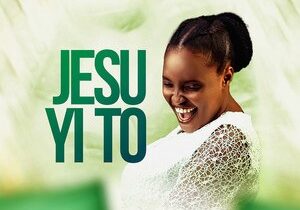 Toluwase Dolapo – Jesu Yi To &ndash; Toluwase Dolapo Jesu Yi To