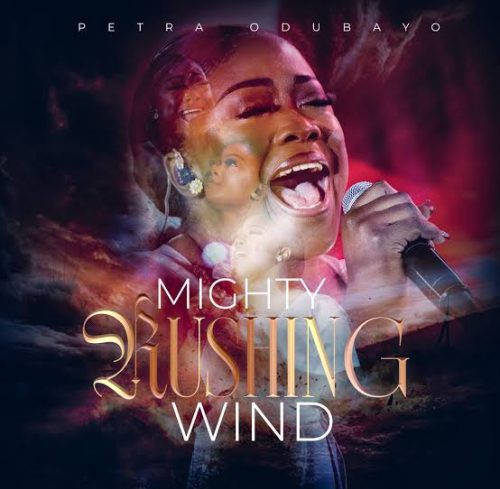 Petra Odubayo – Mighty Rushing Wind featured image Petra Odubayo – Mighty Rushing Wind – petra odubayo – mighty rushing wind 500x5002 1