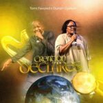 Tomi Favored – Creation Declares ft. Dunsin Oyekan featured image Tomi Favored – Creation Declares ft. Dunsin Oyekan – tomi favored creation declares ft dunsin oyekan