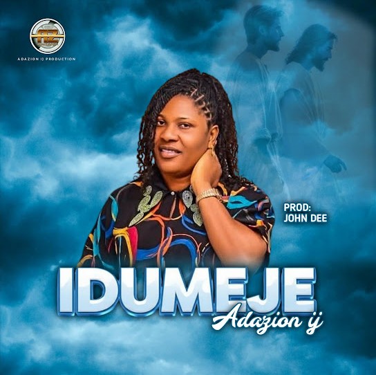 Adazion Ij – Idumeje featured image Adazion Ij – Idumeje – Adazion Ij Idumeje