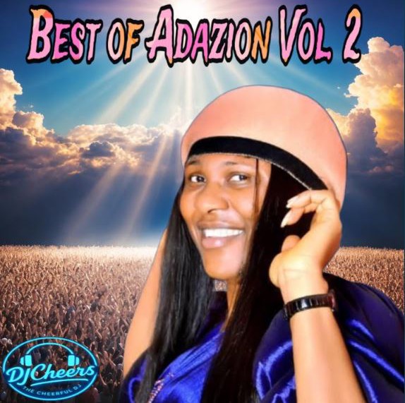 Djcheers – Best of Adazion Vol 2 featured image Djcheers – Best of Adazion Vol 2 – Djcheers Best of Adazion Vol 2