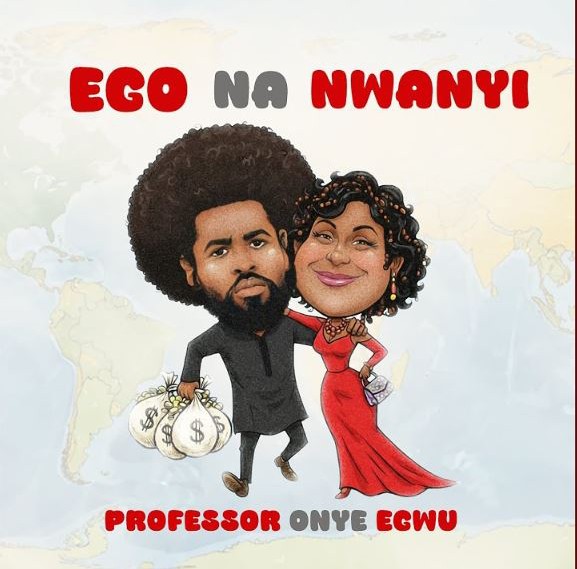 Professor Onye Egwu – Ego Na Nwanyi featured image Professor Onye Egwu – Ego Na Nwanyi – Professor Onye Egwu Ego Na Nwanyi2