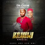 Chief Dr. Ozor Nwa Mgbakwu Abo – Ikolo Abuja Special featured image Chief Dr. Ozor Nwa Mgbakwu Abo – Ikolo Abuja Special – Chief Dr Ozor Nwa Mgbakwu Abo Ikolo Abuja Special