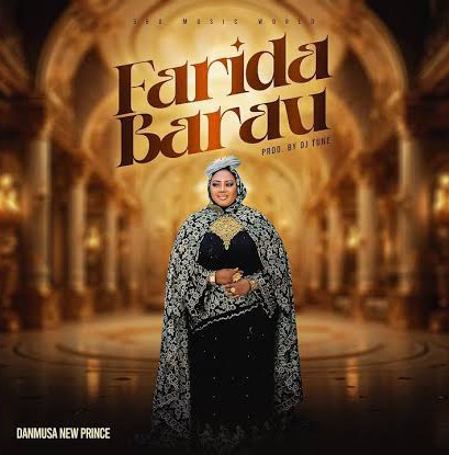 Danmusa New Prince – Farida barau featured image Danmusa New Prince – Farida barau – Danmusa New Prince Farida barau