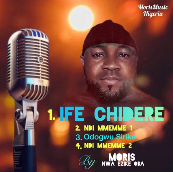 Moris Nwa Ezike Oba – Odogwu Sirike featured image Moris Nwa Ezike Oba – Odogwu Sirike – Moris Nwa Ezike Oba Ife Chidere