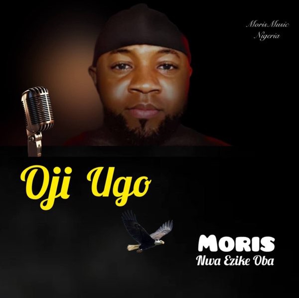 Moris Nwa Ezike Oba – Oji Ugo featured image Moris Nwa Ezike Oba – Oji Ugo – Moris Nwa Ezike Oba Oji Ugo
