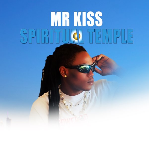 Mr Kiss – Spiritual Temple featured image Mr Kiss – Spiritual Temple – Mr Kiss Spiritual Temple