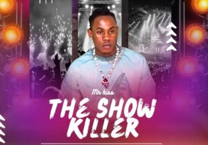Mr Kiss – The Show Killer – Mr Kiss The Show Killer