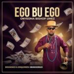 Onyeoma Bishop Umez – Ego Bu Ego featured image Onyeoma Bishop Umez – Ego Bu Ego – Onyeoma Bishop Umez Ego Bu Ego