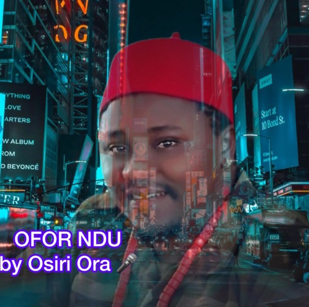Osiri Ora – Ofor Ndu featured image Osiri Ora – Ofor Ndu – Osiri Ora Ofor Ndu