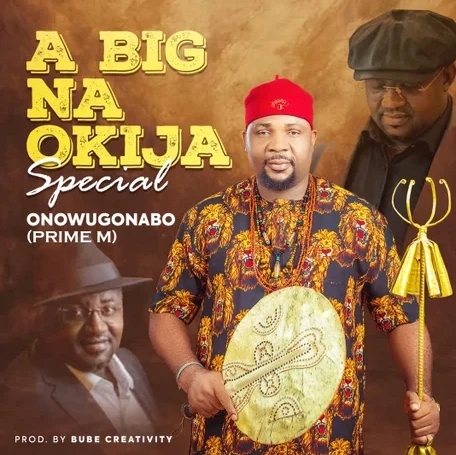 Prime-M – A Big Na Okija Special featured image Prime-M – A Big Na Okija Special – Prime M A Big Na Okija Special