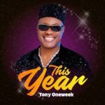 Tony Oneweek – This Year featured image Tony Oneweek – This Year – Tony Oneweek This Year
