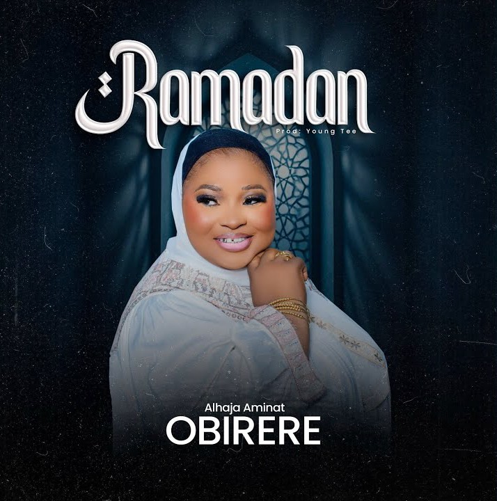 Alhaja Aminat Obirere – Ramadan featured image Alhaja Aminat Obirere – Ramadan – Alhaja Aminat Obirere Ramadan