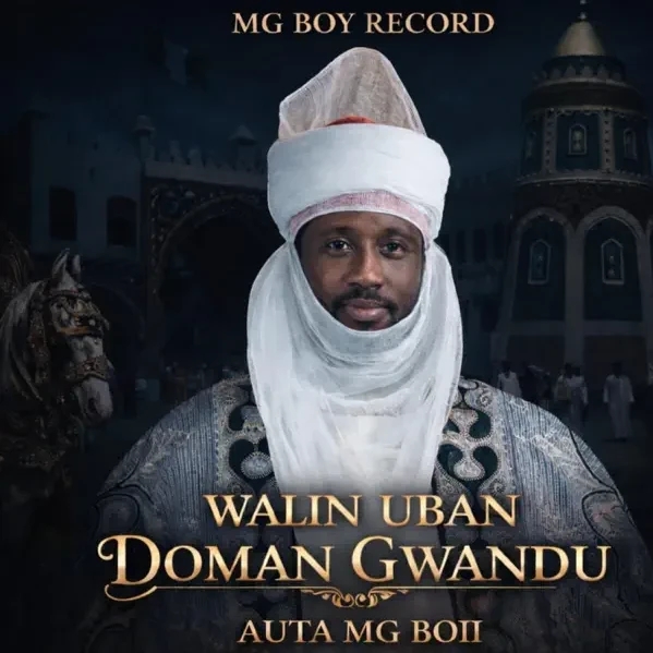 Auta Mg boy – Walin Ubandoma &ndash; Auta Mg boy Oga Ayuba Jubo