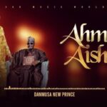 Danmusa New Prince – Ahmad and Aisha featured image Danmusa New Prince – Ahmad and Aisha – Danmusa New Prince Ahmad and Aisha