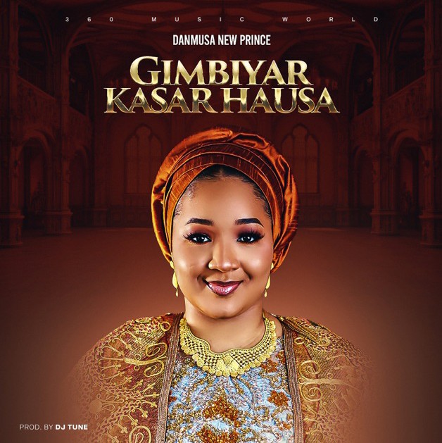 Danmusa New Prince – Gimbiyar Kasar Hausa featured image Danmusa New Prince – Gimbiyar Kasar Hausa – Danmusa New Prince Gimbiyar Kasar Hausa