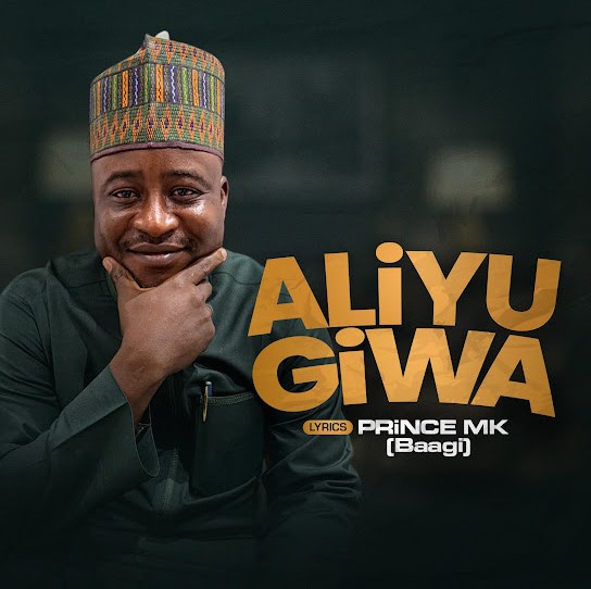 Prince Mk Baagi – Aliyu Giwa featured image Prince Mk Baagi – Aliyu Giwa – Prince Mk Baagi Aliyu Giwa