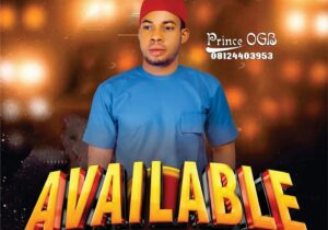 Prince Ogb – Available – Prince Ogb Available