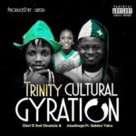 Chief D 2nd Chronicle & Abadinago – Trinity Cultural Gyration ft. Golden Voice featured image Chief D 2nd Chronicle & Abadinago – Trinity Cultural Gyration ft. Golden Voice – Chief D 2nd Chronicle Trinity Cultural Gyration