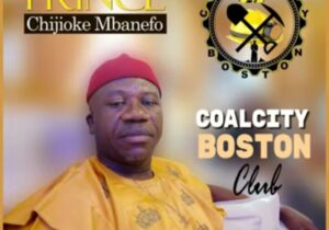 Prince Chijioke Mbanaefo - COALCITY BOSTON CLUB 1 – Chijioke Mbanaefo coal city Boston Club 1