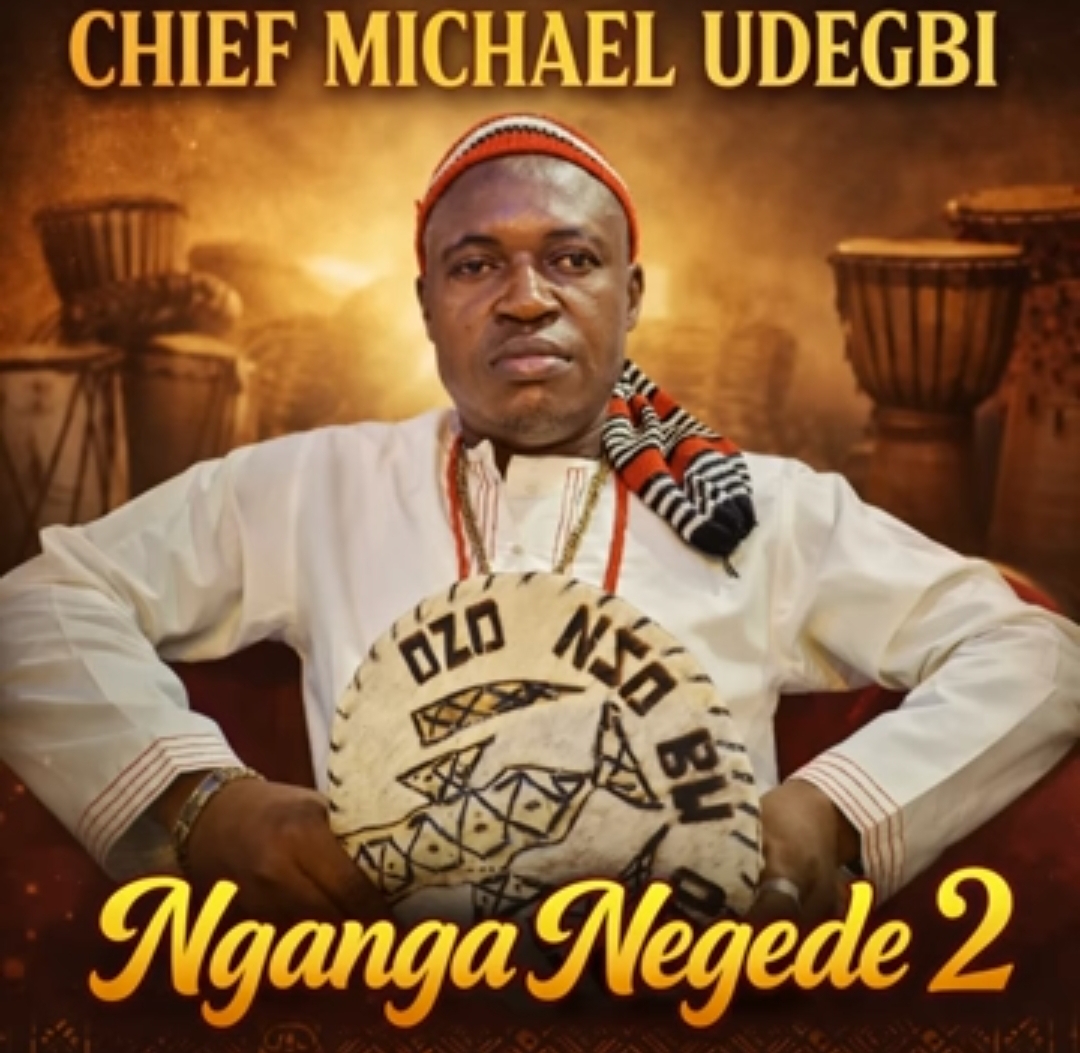 Chief Michael Udegbi - Nganga Negede 2 featured image Chief Michael Udegbi - Nganga Negede 2 – chief Michael Udegbi nganga Negede 2