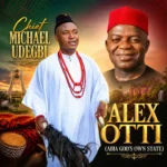 Chief Micheal Udegbi - Alex Otti (Abia God's Own State) featured image Chief Micheal Udegbi - Alex Otti (Abia God's Own State) – Chief Micheal Udegbi Alex Otti Abia Gods Own State Soundwela