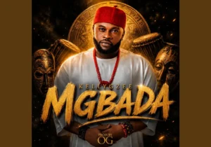Kellygzee - Mgbada – Kellygzee Mgbada Soundwela