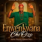 Apinjo Okenwa Oduma Okija – Enwekwana Chi Ozo featured image Apinjo Okenwa Oduma Okija – Enwekwana Chi Ozo – Apinjo Okenwa Oduma Okija Enwekwana Chi Ozo