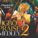 ChineloGift – Igbo Praise Medley Vol.2 featured image ChineloGift – Igbo Praise Medley Vol.2 – ChineloGift Igbo Praise Medley Vol.2