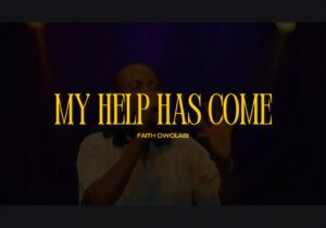 Faith Owolabi – My Help Has Come &ndash; Faith Owolabi My Help Has Come