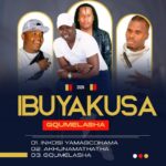 Ibuyakusa – Inkosi Yamagcokama featured image Ibuyakusa – Inkosi Yamagcokama – Ibuyakusa Inkosi Yamagcokama
