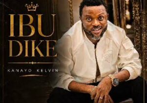 Kanayo Kelvin – Ibu Dike featured image Kanayo Kelvin – Ibu Dike – Kanayo Kelvin Ibu Dike