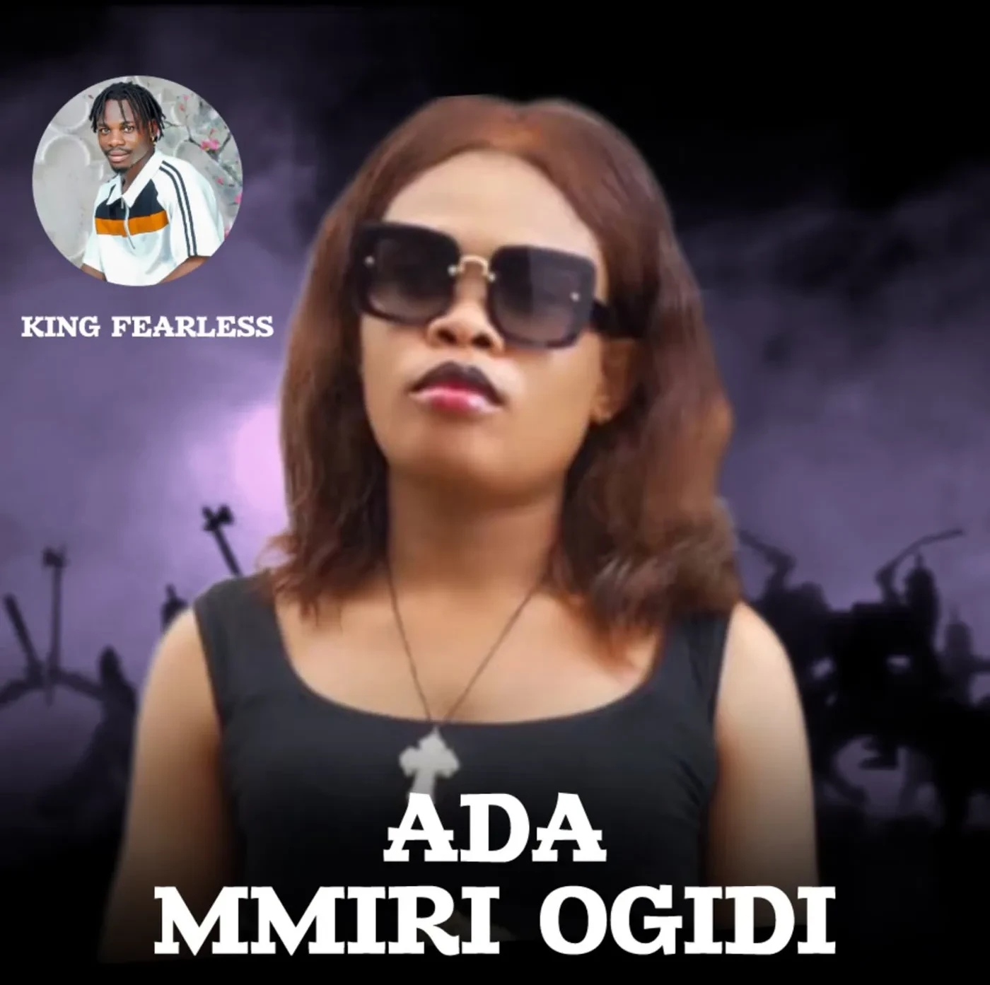 King fearless – Ada Mmiri Ogidi featured image King fearless – Ada Mmiri Ogidi – King fearless Ada Mmiri Ogidi