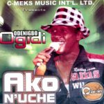 Odenigbo Ogidi – Ife Ndi N'aso Medley featured image Odenigbo Ogidi – Ife Ndi N'aso Medley – Odenigbo Ogidi Ife Ndi Naso Medley